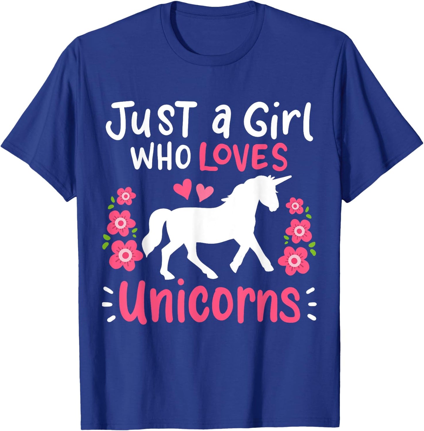 Unicorn Just A Girl Who Loves Unicorns Gift T-Shirt - T-Shirt | Royal
