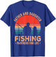 Fathers Day Fishing dad Fathers Day from Daughter Fishing T-Shirt - T-Shirt | Royal