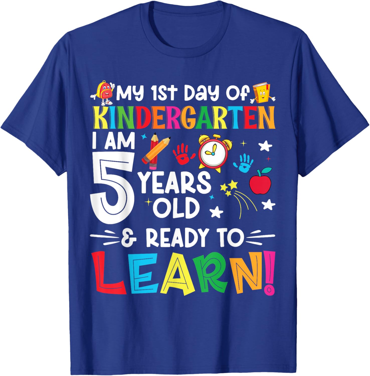 My First Day Of kindergarten 1st Day Of School Boys Girls T-Shirt - T-Shirt | Royal
