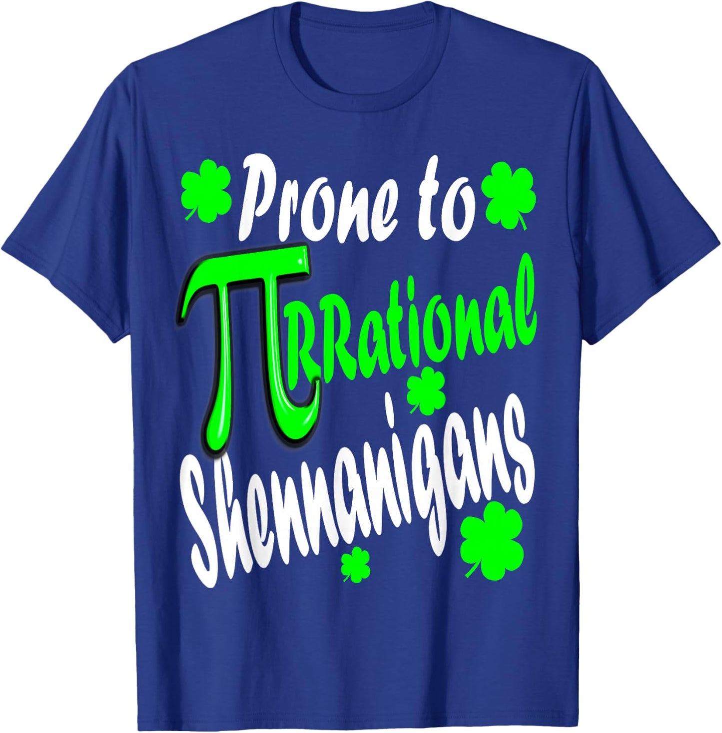 Math Teacher Pi Day St Patrick's Day 2023 Shamrock Funny Pun T-Shirt - T-Shirt | Royal