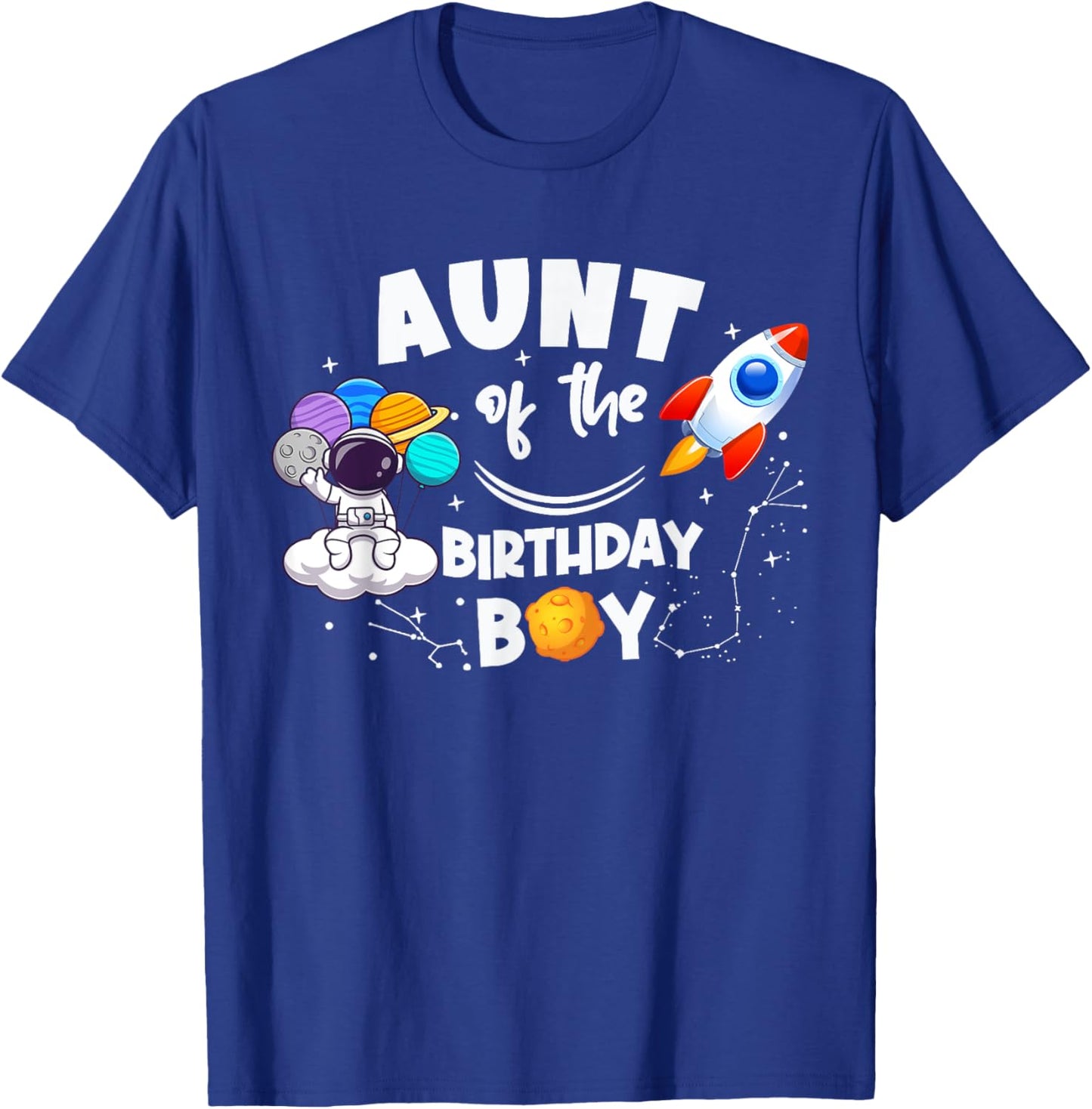 Aunt of The Birthday Boy Space Astronaut Birthday Family T-Shirt - T-Shirt | Royal
