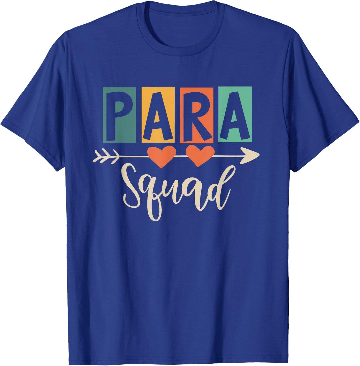 Para Squad Paraprofessional Educator Teacher Education T-Shirt - T-Shirt | Royal