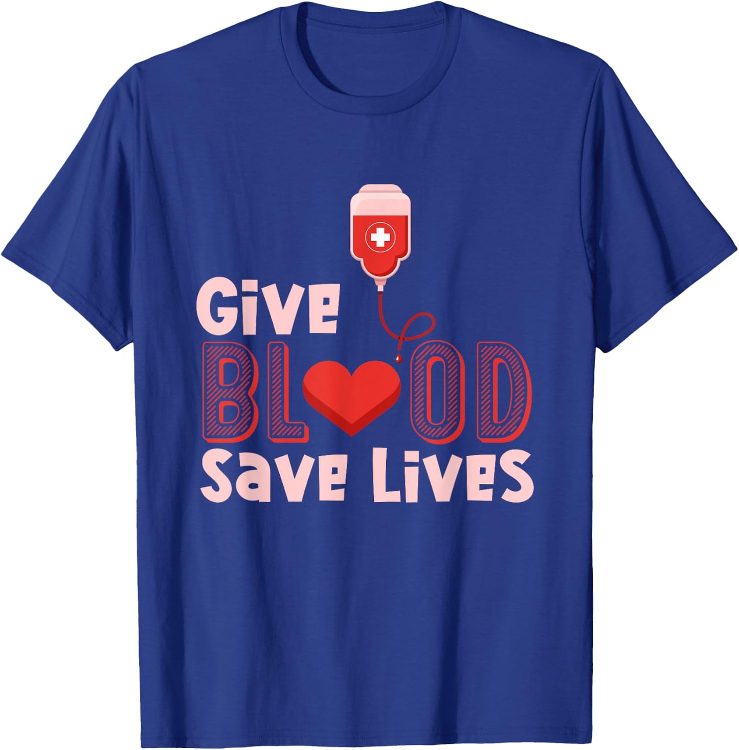 Donate Blood Save Lives - Blood Donor Outfit Donation Gift T-Shirt - T-Shirt | Royal