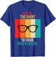 Life Is Too Short Funny Optometrist Optometry Optician Gift T-Shirt - T-Shirt | Royal