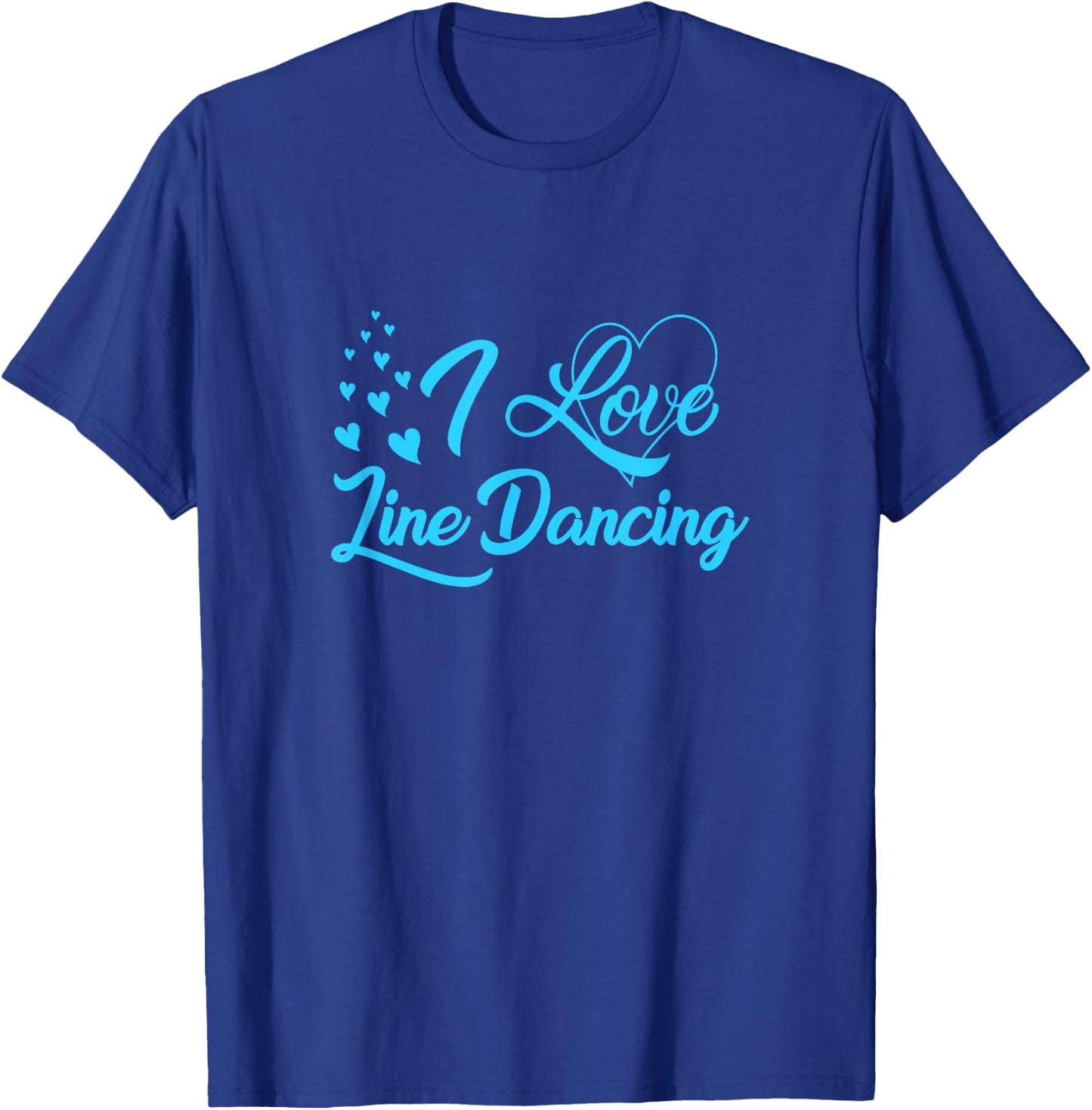 I Love Line Dancing Line Dance T-Shirt - T-Shirt | Royal