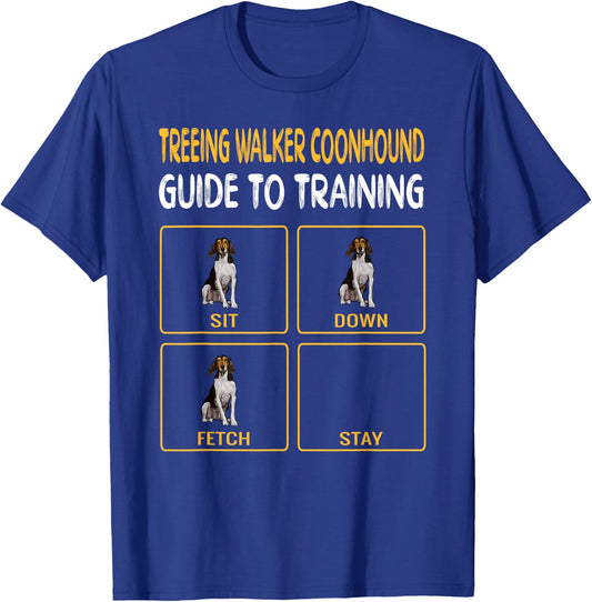 Treeing Walker Coonhound Guide to Training Dog Obedience T-Shirt - T-Shirt | Royal