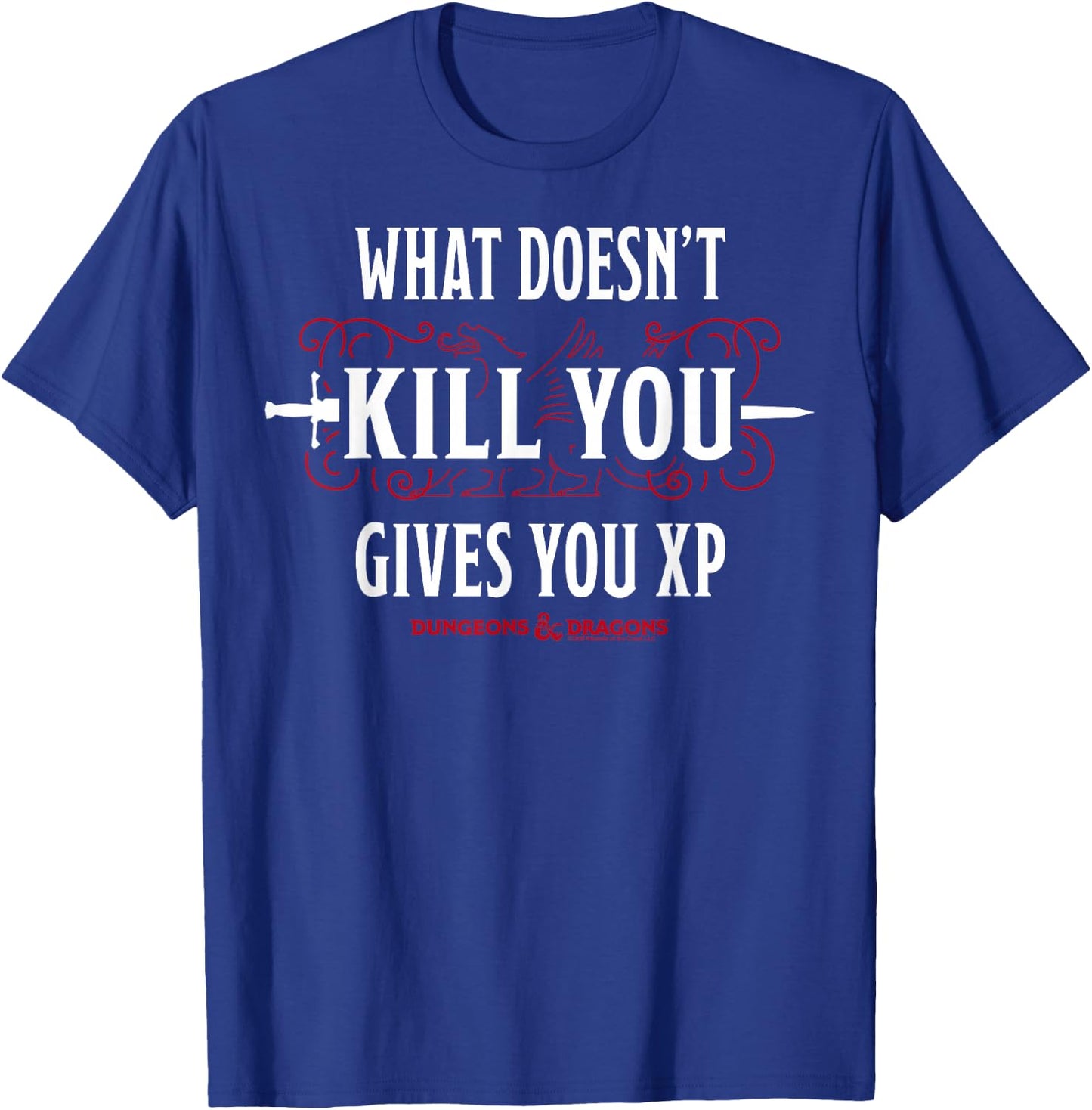 Dungeons & Dragons What Doesn't Kill You Gives You XP T-Shirt - T-Shirt | Royal
