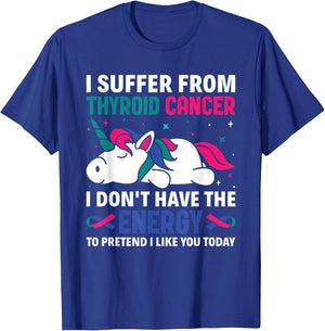 I Suffer From Thyroid Cancer Warrior Warrior Awareness T-Shirt - T-Shirt | Royal