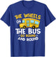 The Wheels On The Bus Go Round And Round - Student School T-Shirt - T-Shirt | Royal
