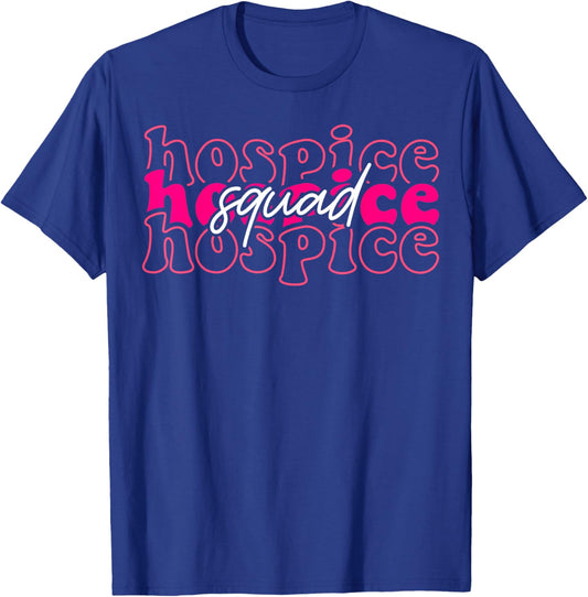 Hospice Squad Hospice Aide Nurse Nursing T-Shirt - T-Shirt | Royal