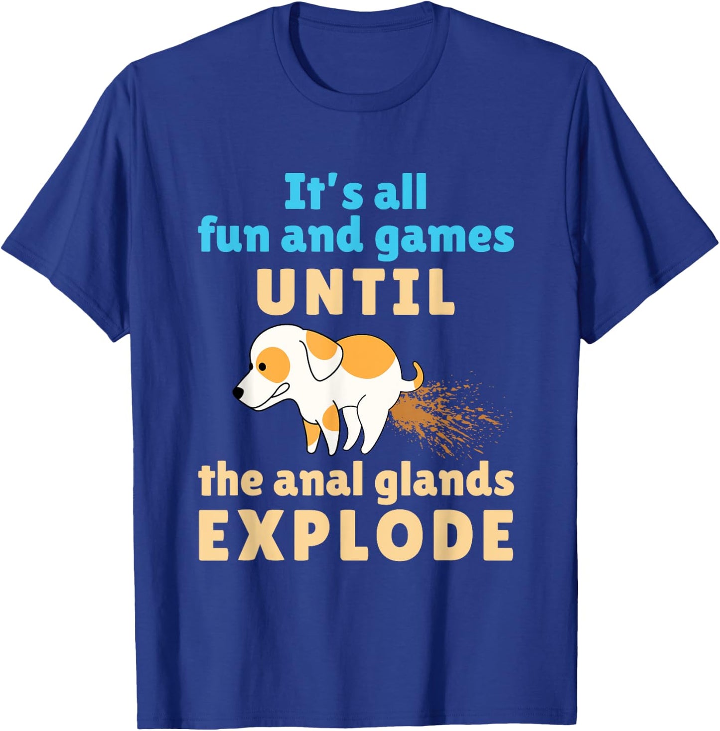 Vet Tech Veterinarian Veterinary Student Funny Anal Glands T-Shirt - T-Shirt | Royal