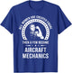 Aircraft Mechanic Shirt | Aircraft Mechanic T-Shirt - T-Shirt | Royal