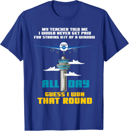 Funny Air Traffic Controller Saying ATC Flight Control T-Shirt - T-Shirt | Royal