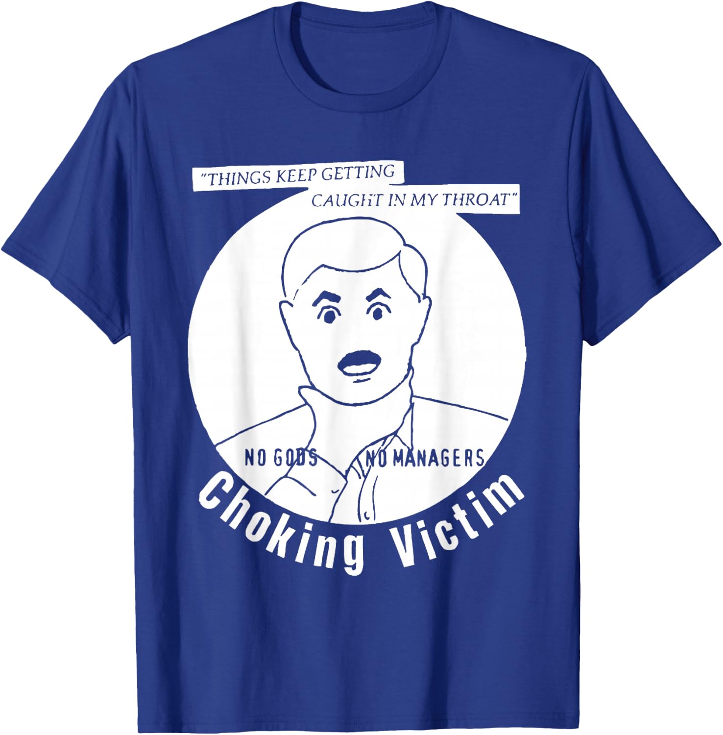 Choking Victim - Caught in My Throat T-Shirt - T-Shirt | Royal