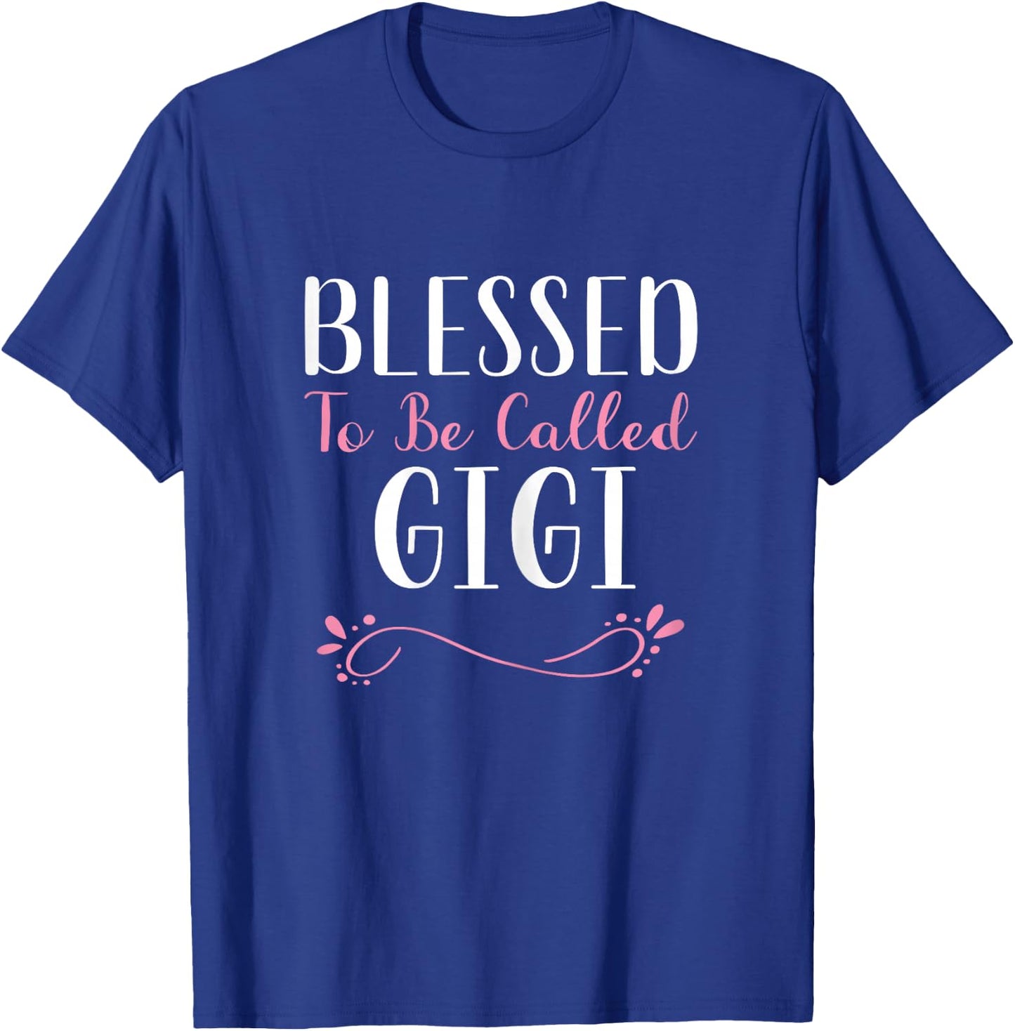 Blessed To Be Called Gigi Grandma Cute Cool T-Shirt - T-Shirt | Royal