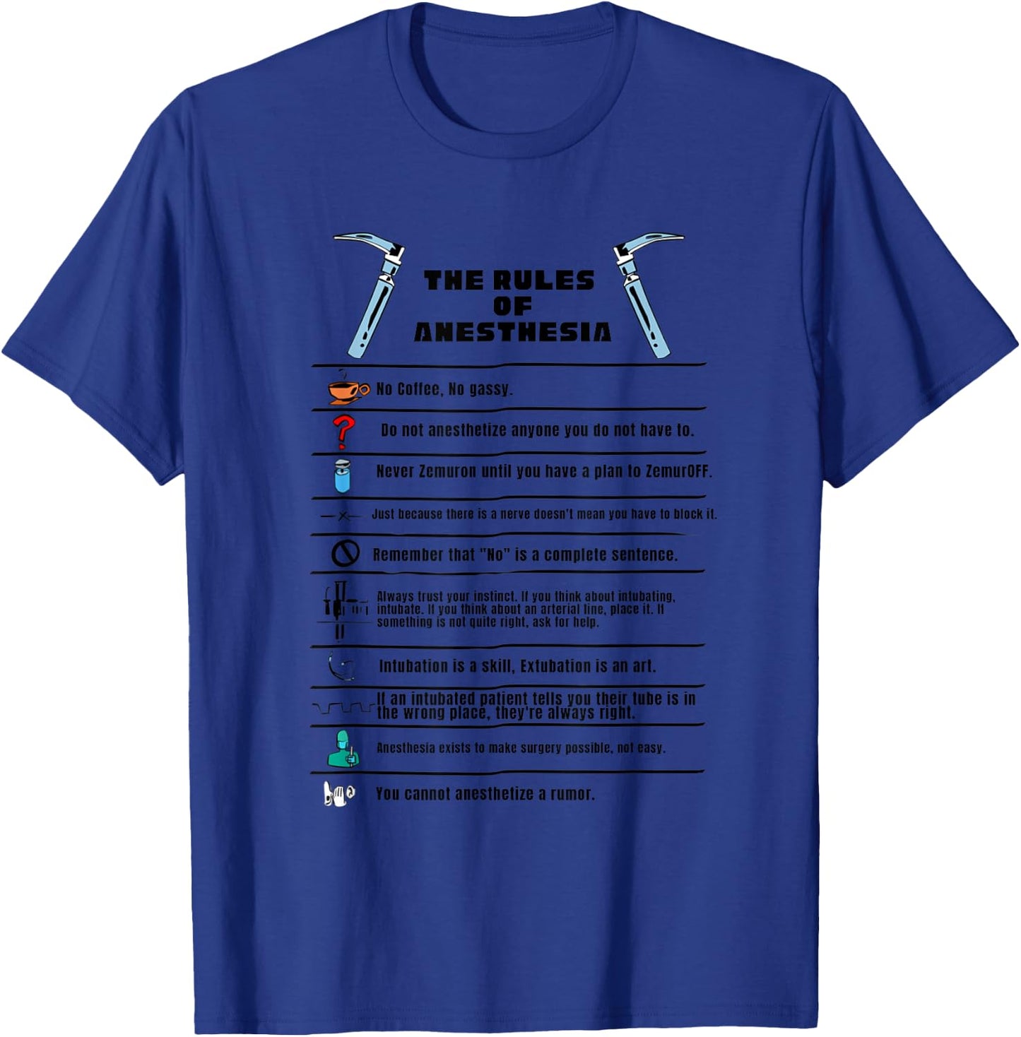 The Rules of Anesthesia T-Shirt - T-Shirt | Royal