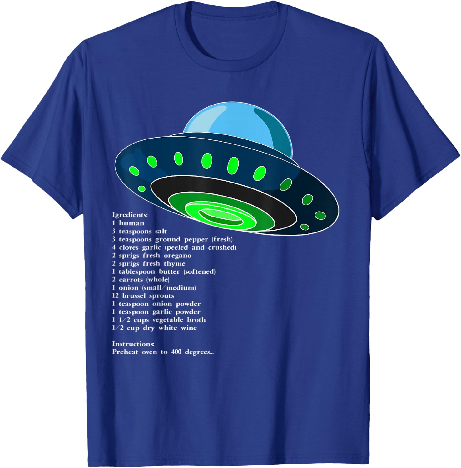 UAP or UFO - How To Serve Man - The New Martian Cookbook T-Shirt - T-Shirt | Royal