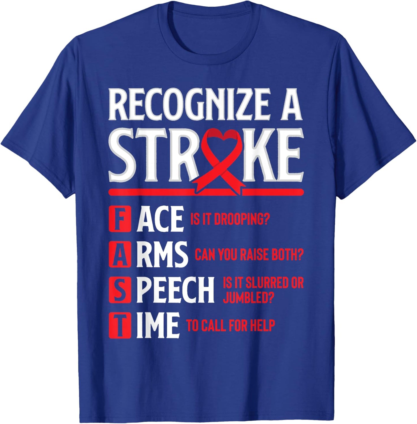 Recognize Stroke Fast Warrior Survivor Stroke Awareness T-Shirt - T-Shirt | Royal