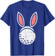 Golf Ball Bunny Ears Funny Golfing Easter Golfer Gift T-Shirt - T-Shirt | Royal
