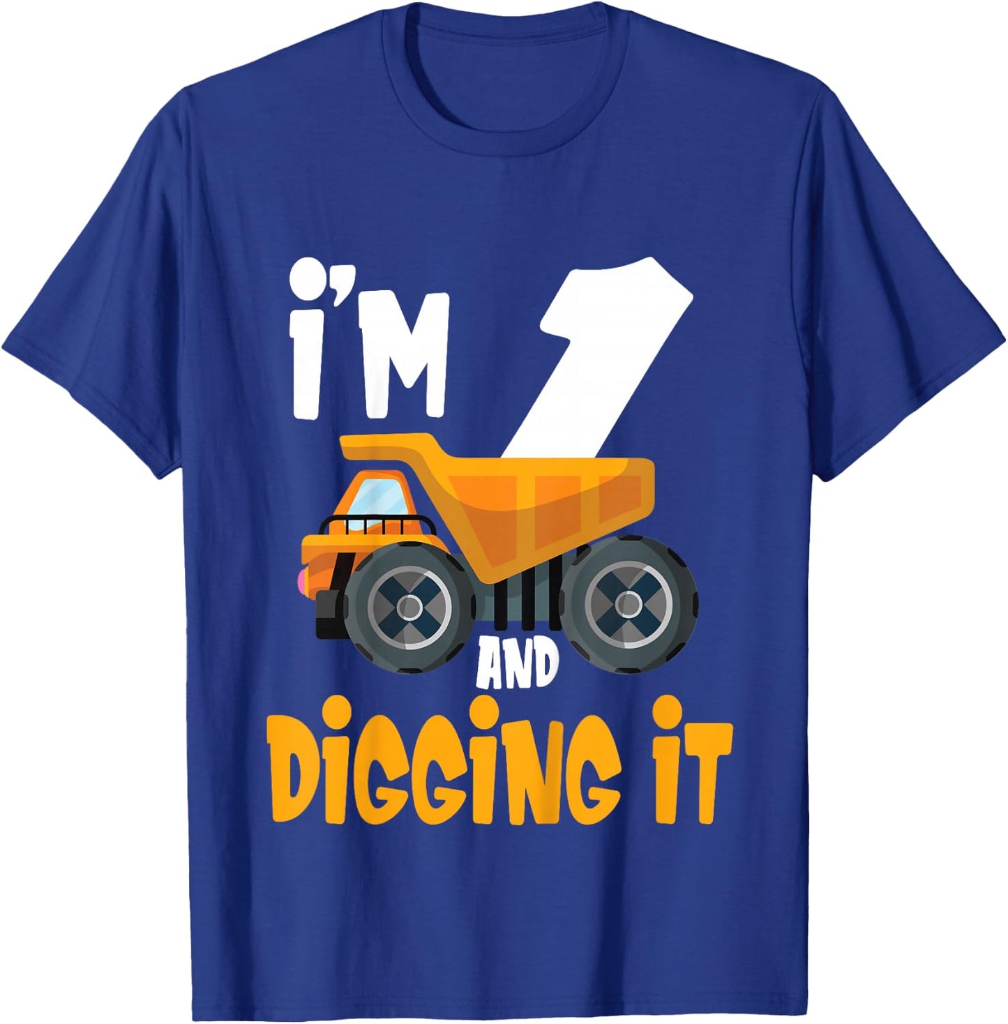Kids I'm 1 and digging it 1 year old 1st Birthday Boy I'm 1 T-Shirt - T-Shirt | Royal