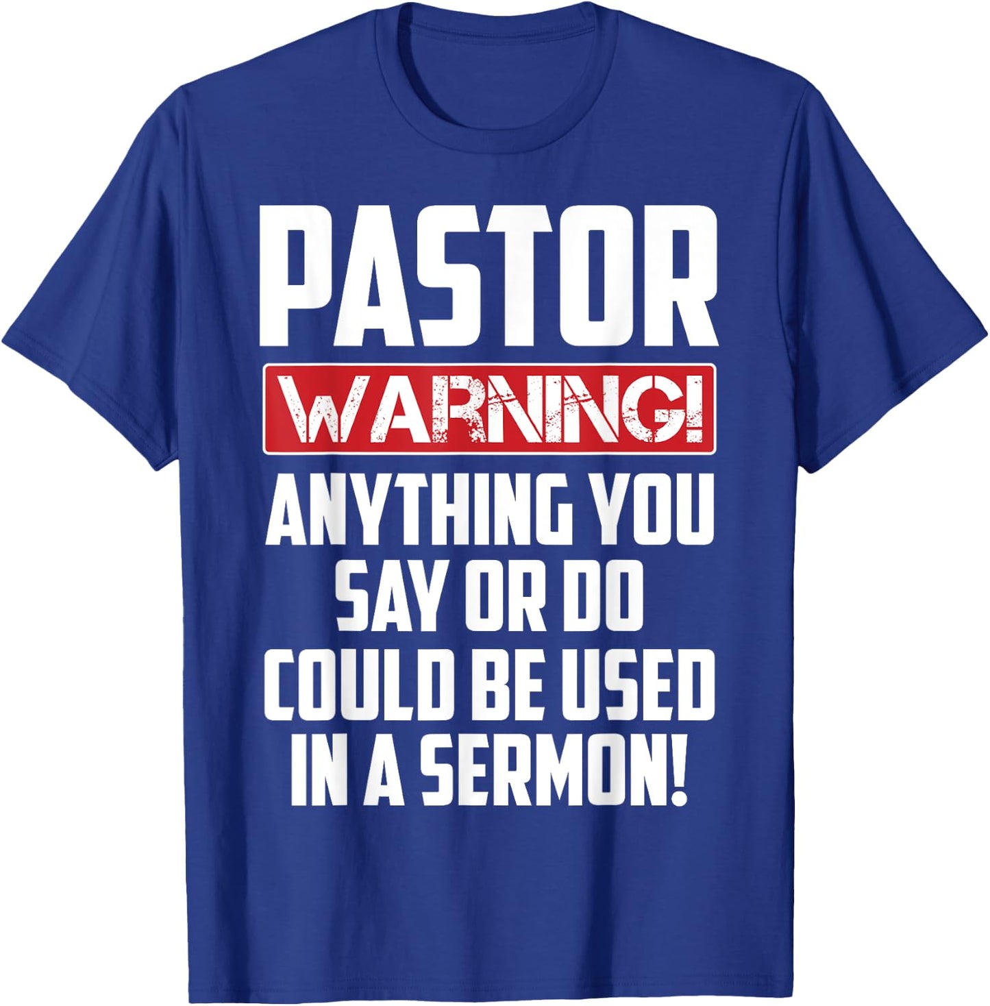 Funny Pastor Gift Religious Preachers Men Women Church T-Shirt - T-Shirt | Royal