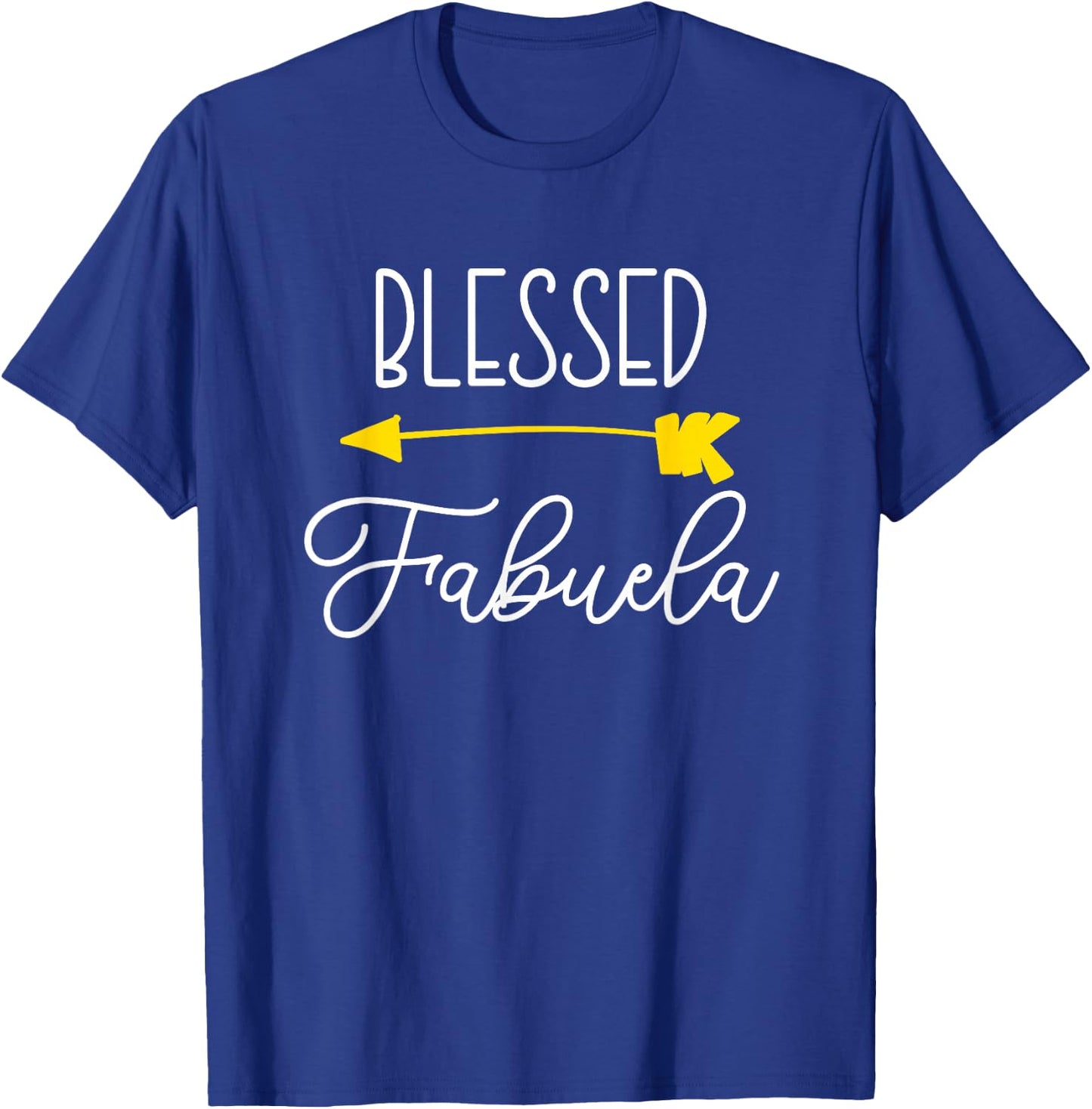 Blessed Fabuela Cute Cool T-Shirt - T-Shirt | Royal