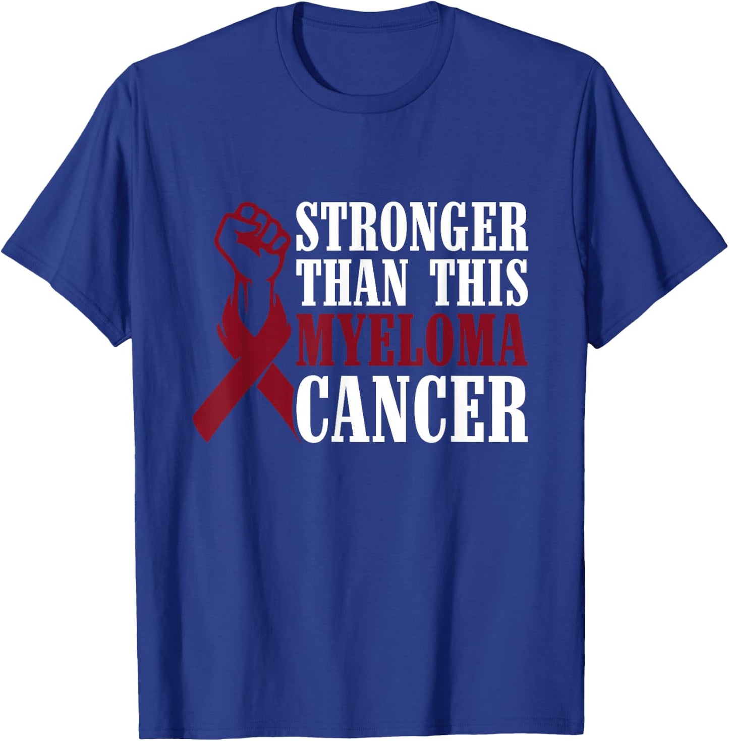 Stronger Than This Myeloma Cancer Multiple Myeloma Awareness T-Shirt - T-Shirt | Royal