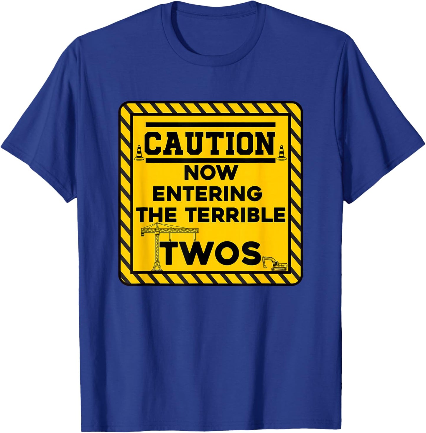 Construction Birthday caution now entering the terrible twos T-Shirt - T-Shirt | Royal