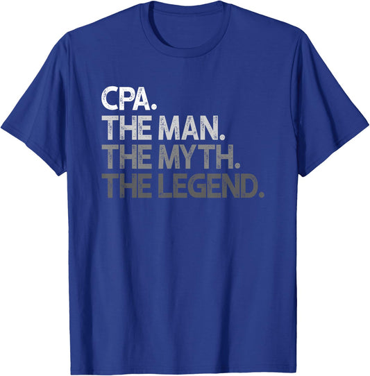 CPA The Man Myth Legend Gift T-Shirt - T-Shirt | Royal