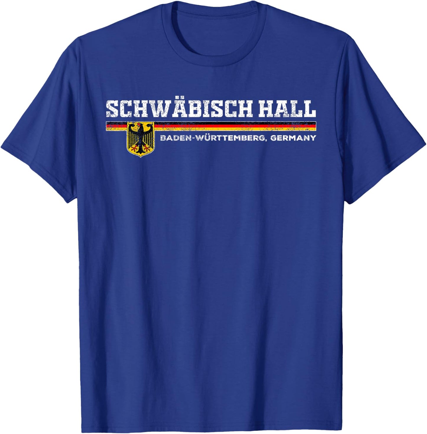 Schwabisch Hall Germany / Deutschland T-Shirt - T-Shirt | Royal
