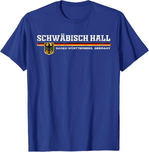 Schwabisch Hall Germany / Deutschland T-Shirt - T-Shirt | Royal