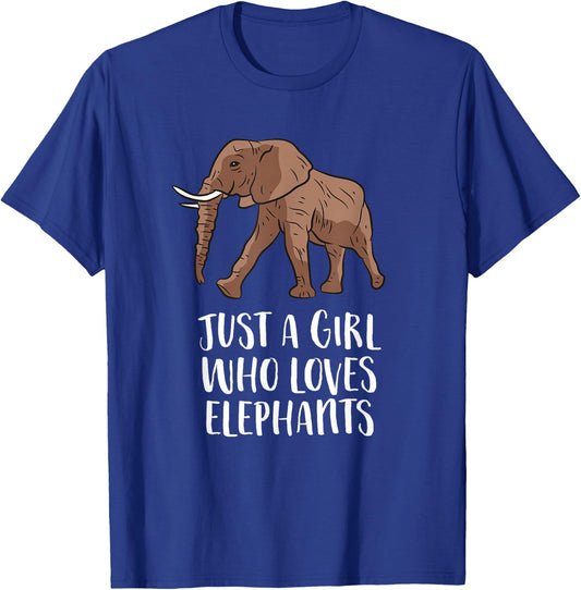 Just a Girl Who Loves Elephants T-Shirt - T-Shirt | Royal