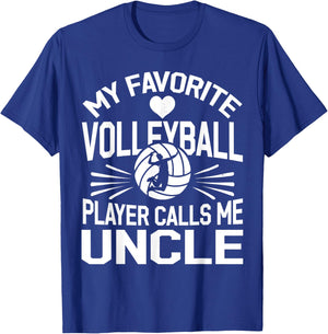 My Favorite Volleyball Player Calls Me Uncle T-Shirt - T-Shirt | Royal
