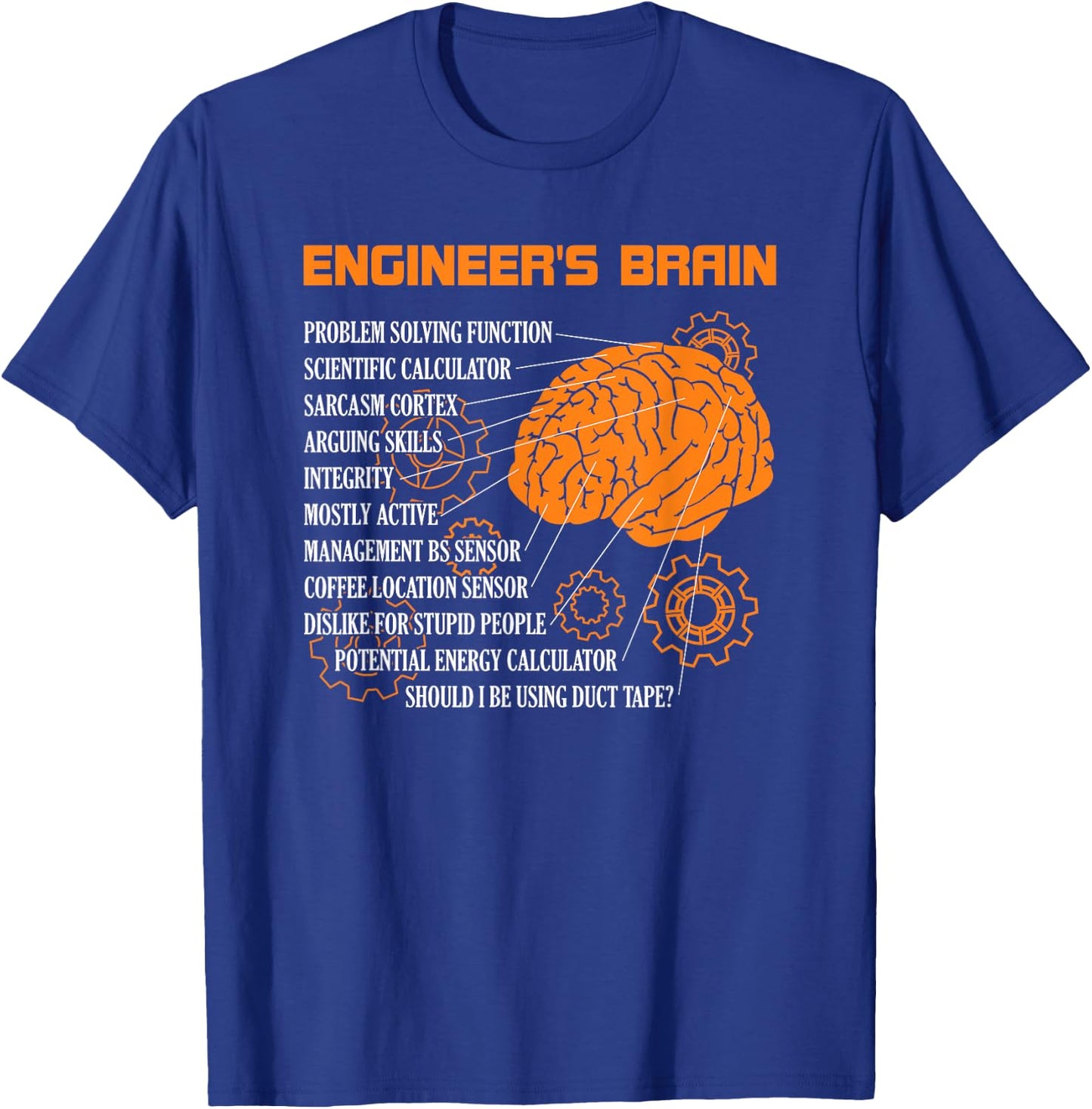 Engineer's Brain Funny Engineering Games Process Engineer T-Shirt - T-Shirt | Royal