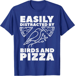 Easily Distracted By Birds And Pizza Fast Food Bird Lover T-Shirt - T-Shirt | Royal