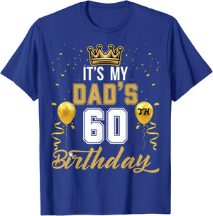 It's My Dad's 60th Birthday Ideas Celebrate Adults Vintage T-Shirt - T-Shirt | Royal