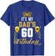 It's My Dad's 60th Birthday Ideas Celebrate Adults Vintage T-Shirt - T-Shirt | Royal