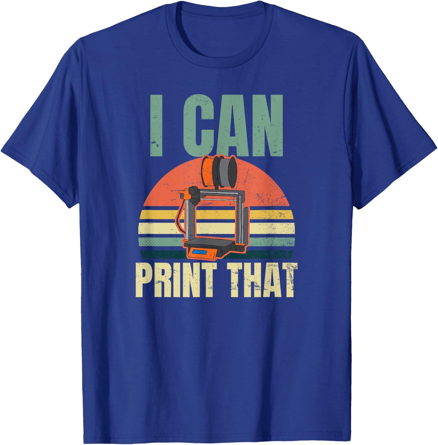 3D Printing Design Vintage I Can Print That Gift T-Shirt - T-Shirt | Royal