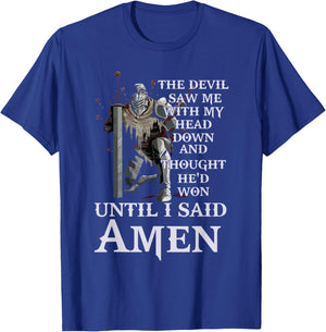 Until I Said Amen Christian for church friends T-Shirt - T-Shirt | Royal
