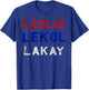 Haiti T - Legliz Lekol Lakay Haitian Gift T-Shirt - T-Shirt | Royal