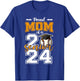 Proud Mom Of A 2024 Baseball Senior Graduation mother T-Shirt - T-Shirt | Royal