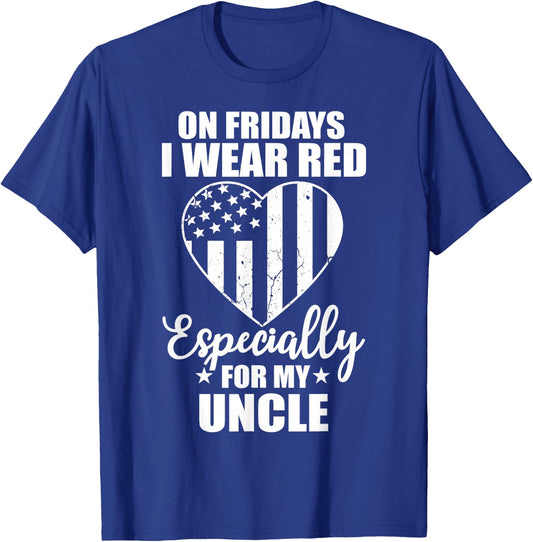 Red Friday For My Uncle Military Troops Deployed Wear T-Shirt - T-Shirt | Royal