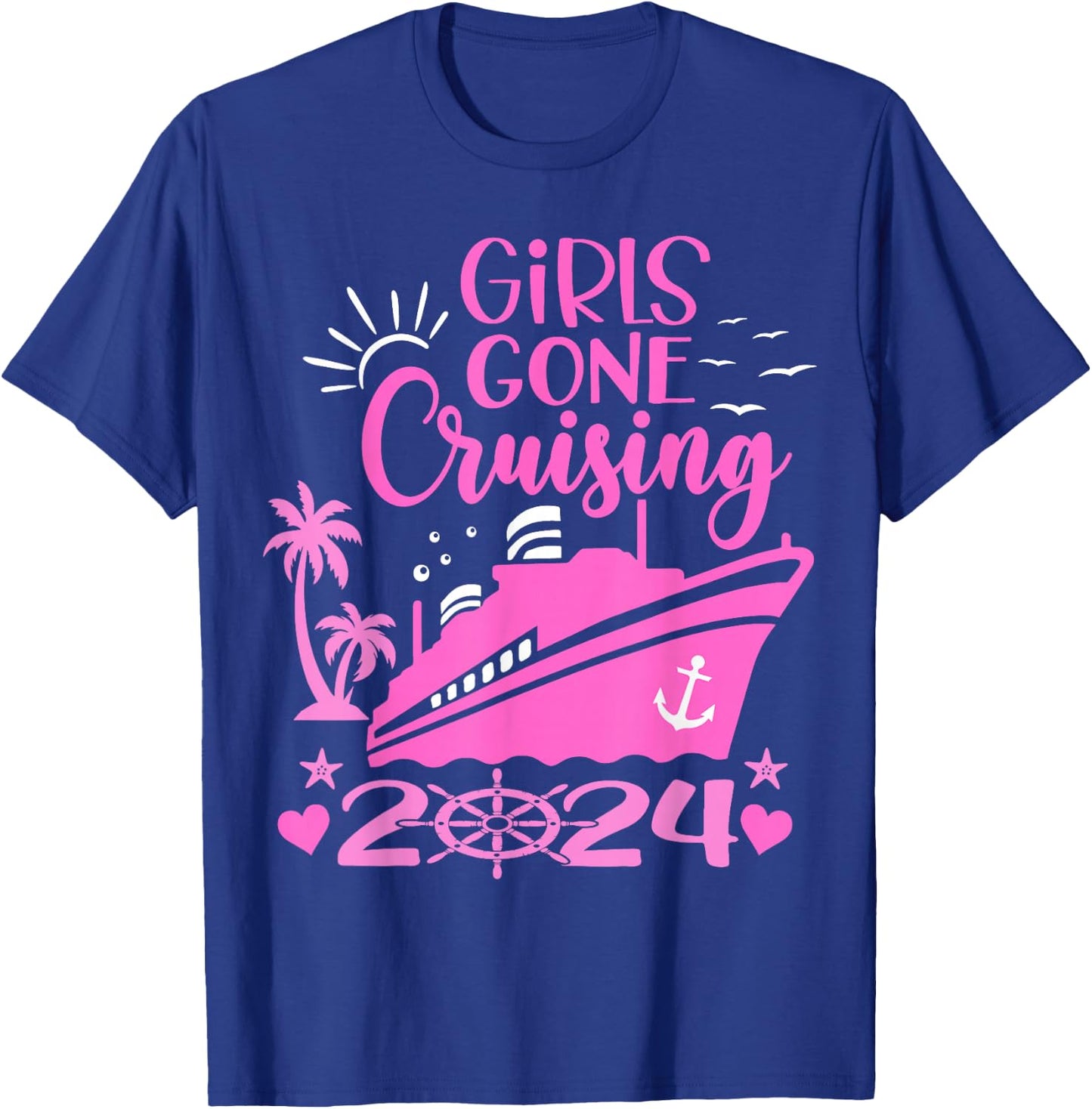 Girls Gone Cruising 2024 Girls Matching Women Cruise Squad T-Shirt - T-Shirt | Royal