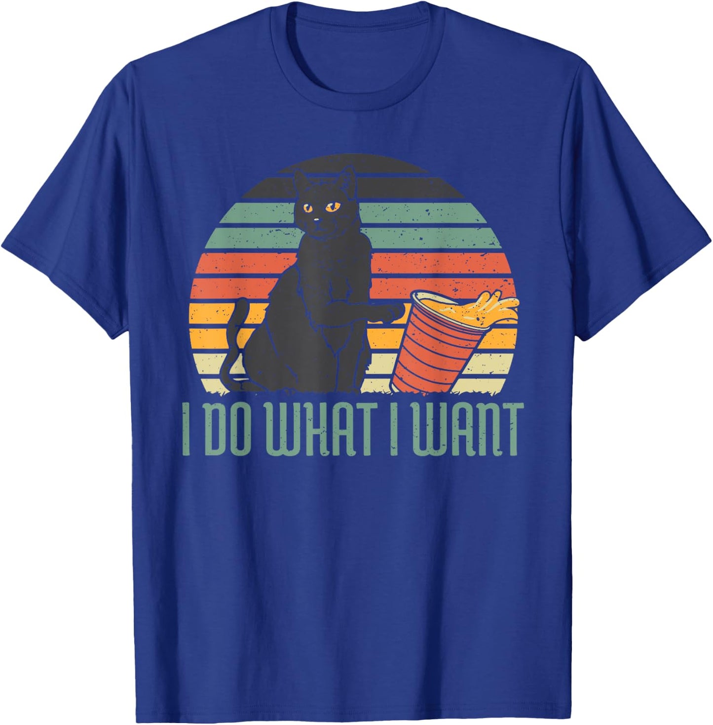 I Do What I Want Funny Cat Gift T-Shirt - T-Shirt | Royal