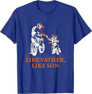 Motocross Dirt Bike - Like Father Like Son Biker Lovers Gift T-Shirt - T-Shirt | Royal