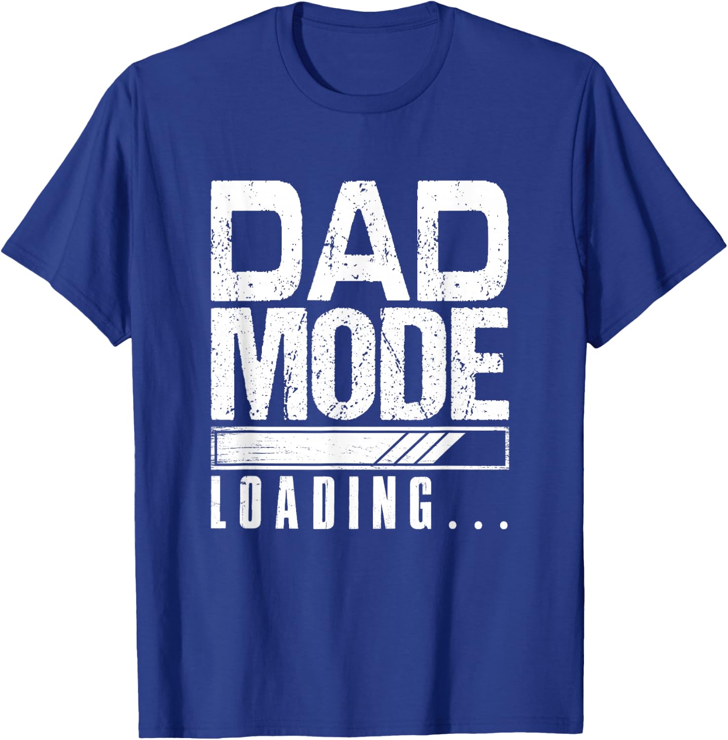 Dad Mode Loading Father's Day New Dad Parent Papa Men T-Shirt - T-Shirt | Royal