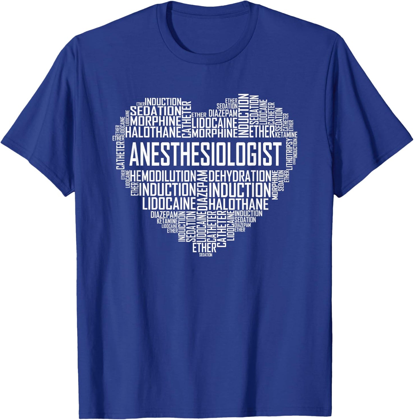 Anesthesiologist Heart Gift Anesthesia Doctor Gifts T-Shirt - T-Shirt | Royal