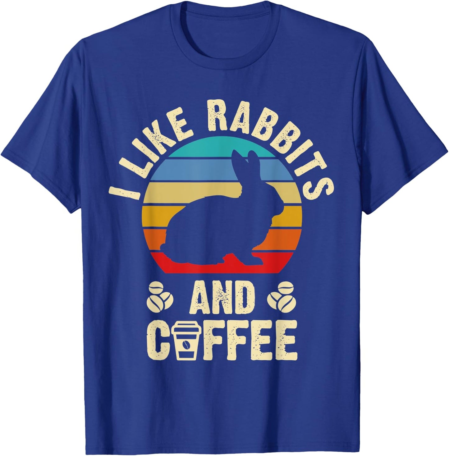 I like Rabbits & Coffee Funny vintage Pet theme lover gift T-Shirt - T-Shirt | Royal