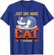 Just One More Cat I Promise Cute Paws Sleeping Pet Owner T-Shirt - T-Shirt | Royal