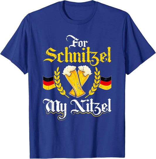 For Schnitzel My Nitzel Funny German Oktoberfest Costume T-Shirt - T-Shirt | Royal